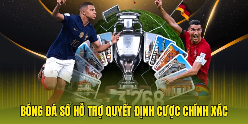 Bóng đá số hỗ trợ quyết định cược chính xác
