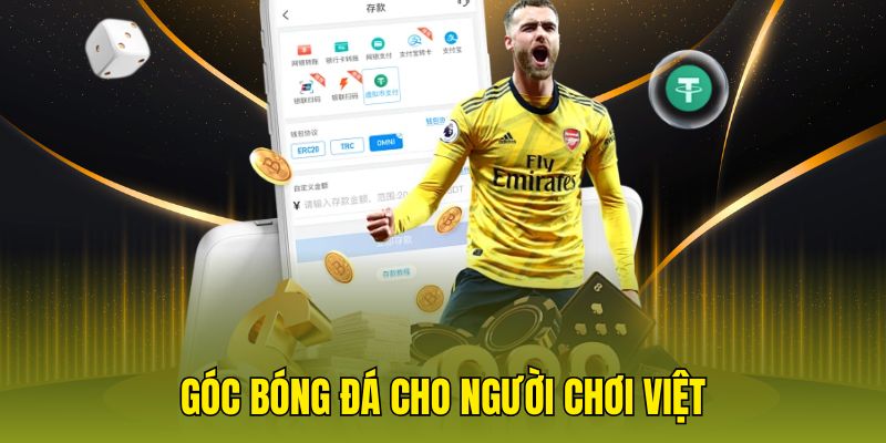 Góc bóng đá cho người chơi Việt