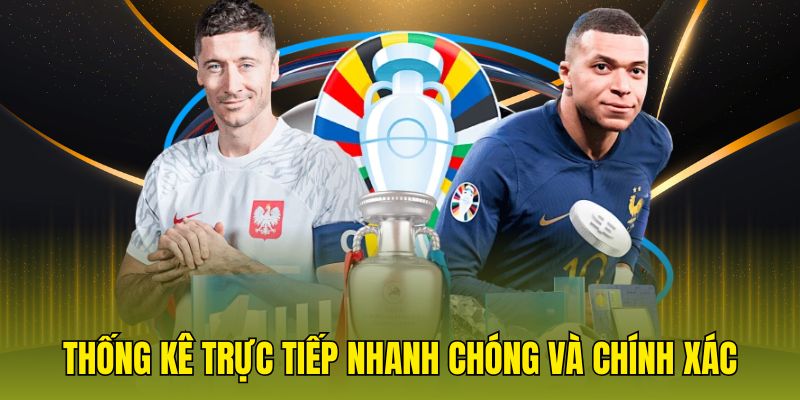 Thống kê trực tiếp nhanh chóng và chính xác