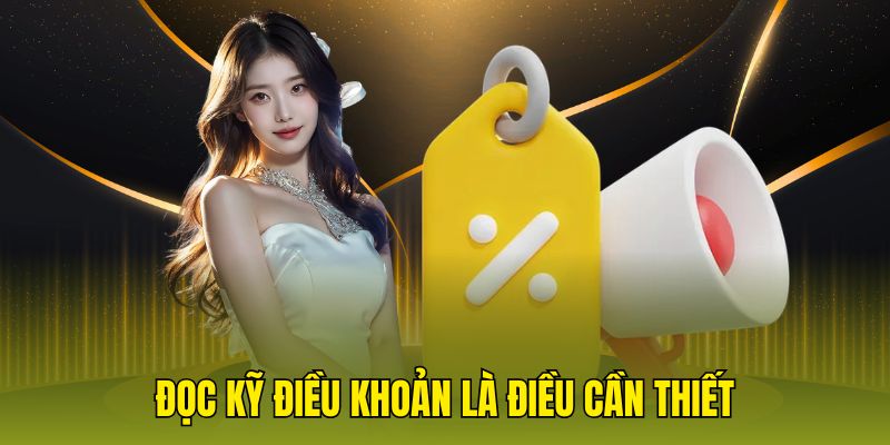 Đọc kỹ điều khoản là điều cần thiết